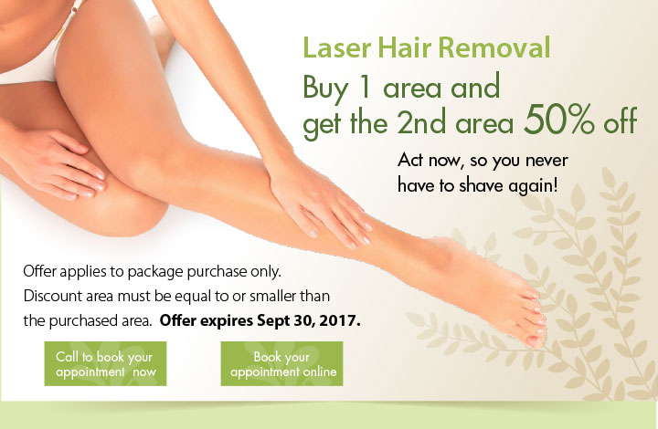 Laser Hair Removal Buy 1 area and get the 2nd area 50% off 